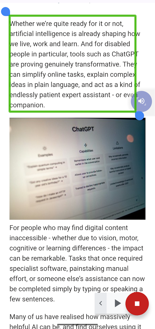 Tap the shortcut button, then tap, hold and drag to select a block of text for reading